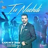About Tu Nachdi Song